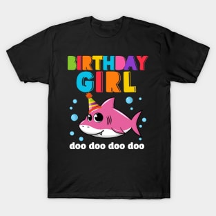 Birthday Girl Shark Doo T-shirt Funny Birthday girl doo gift tee T-Shirt